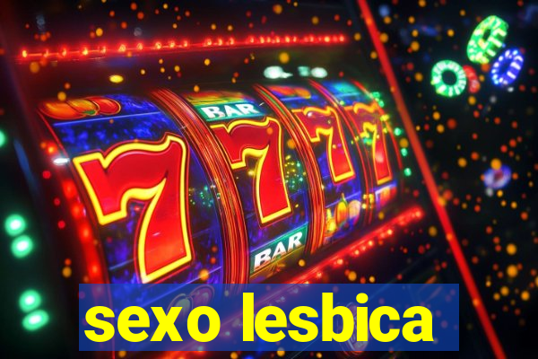 sexo lesbica